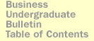 Kelley School of Business Undergraduate Bulletin Table of Contents